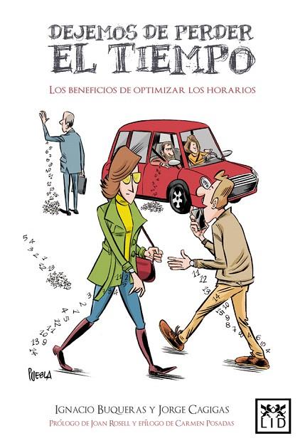 DEJEMOS DE PERDER EL TIEMPO | 9788416624867 | BUQUERAS Y BACH,IGNACIO/CAGIGAS VILLALBA,JORGE | Llibreria Geli - Llibreria Online de Girona - Comprar llibres en català i castellà