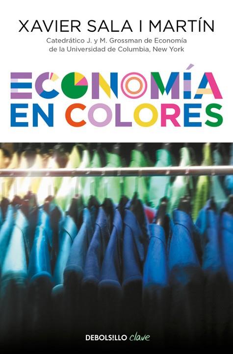 ECONOMÍA EN COLORES | 9788466339407 | SALA I MARTÍN,XAVIER | Llibreria Geli - Llibreria Online de Girona - Comprar llibres en català i castellà