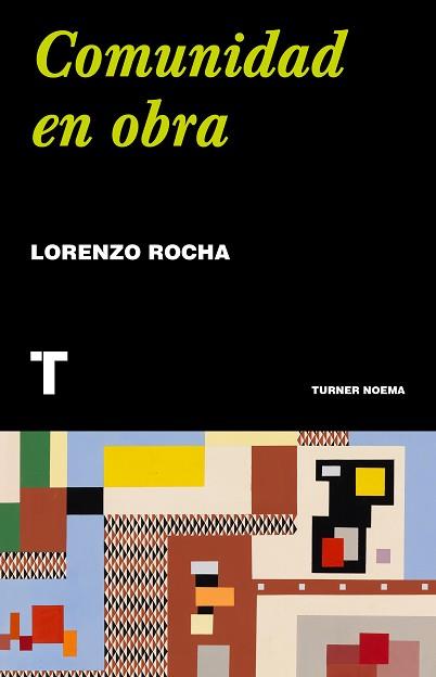 COMUNIDAD EN OBRA | 9788418895265 | ROCHA,LORENZO | Llibreria Geli - Llibreria Online de Girona - Comprar llibres en català i castellà