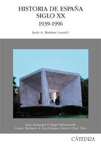 HISTORIA DE ESPAÑA SIGLO XX(1939-1996) | 9788437617039 | MARTINEZ,J.A./AROSTEGUI,J./BAHAMONDE,A./ | Llibreria Geli - Llibreria Online de Girona - Comprar llibres en català i castellà