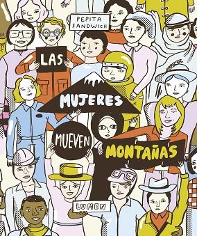 LAS MUJERES MUEVEN MONTAÑAS | 9788426406668 | SANDWICH,PEPITA | Llibreria Geli - Llibreria Online de Girona - Comprar llibres en català i castellà