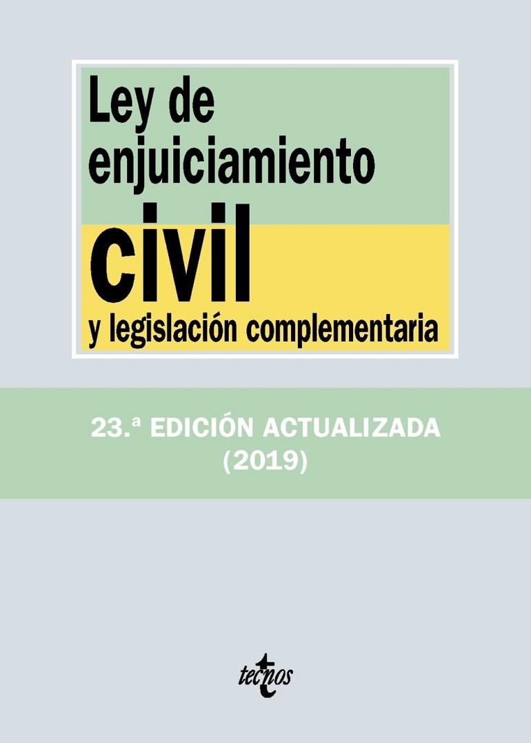 LEY DE ENJUICIAMIENTO CIVIL Y LEGISLACIÓN COMPLEMENTARIA(23ª EDICIÓN 2019) | 9788430977079 |   | Llibreria Geli - Llibreria Online de Girona - Comprar llibres en català i castellà