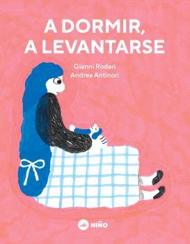 A DORMIR,A LEVANTARSE | 9789569569371 | RODARI, GIANNI | Llibreria Geli - Llibreria Online de Girona - Comprar llibres en català i castellà