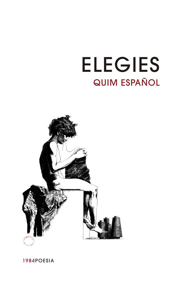 ELEGIES | 9788416987191 | ESPAÑOL,QUIM | Llibreria Geli - Llibreria Online de Girona - Comprar llibres en català i castellà