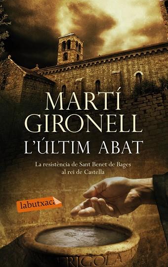 L'ÚLTIM ABAT | 9788499307527 | GIRONELL,MARTI | Llibreria Geli - Llibreria Online de Girona - Comprar llibres en català i castellà