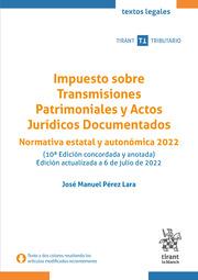 IMPUESTO SOBRE TRANSMISIONES PATRIMONIALES Y ACTOS JURÍDICOS DOCUMENTALES(10ª EDICIÓN 2022) | 9788411470902 | Llibreria Geli - Llibreria Online de Girona - Comprar llibres en català i castellà