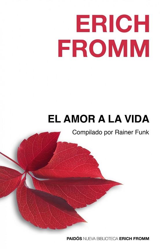 EL AMOR A LA VIDA (COMPILADO POR RAINER FUNK) | 9788449324871 | FROMM,ERICH | Llibreria Geli - Llibreria Online de Girona - Comprar llibres en català i castellà