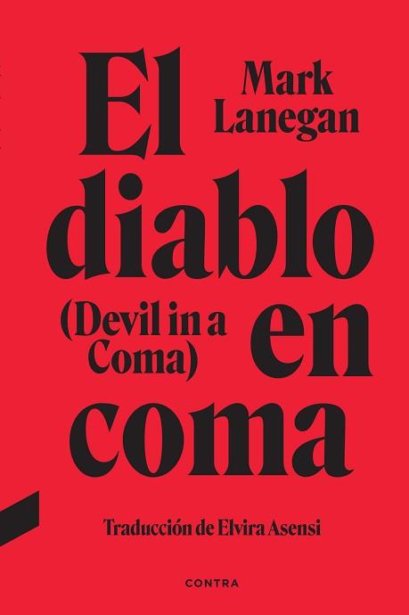 EL DIABLO EN COMA | 9788418282881 | LANEGAN,MARK? | Llibreria Geli - Llibreria Online de Girona - Comprar llibres en català i castellà
