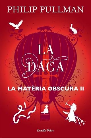 LA MATÈRIA OBSCURA-2.LA DAGA | 9788491373575 | PULLMAN,PHILIP | Llibreria Geli - Llibreria Online de Girona - Comprar llibres en català i castellà