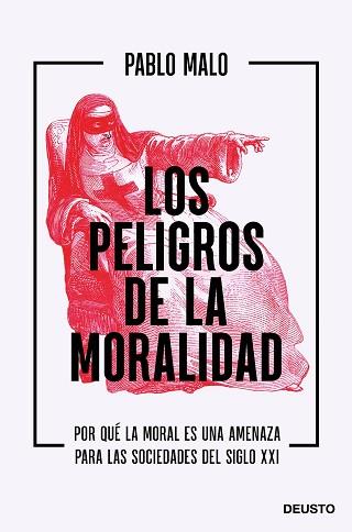 LOS PELIGROS DE LA MORALIDAD | 9788423432837 | MALO,PABLO | Llibreria Geli - Llibreria Online de Girona - Comprar llibres en català i castellà