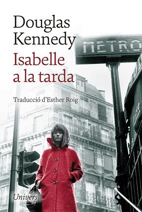 ISABELLE A LA TARDA | 9788418375057 | KENNEDY,DOUGLAS | Llibreria Geli - Llibreria Online de Girona - Comprar llibres en català i castellà