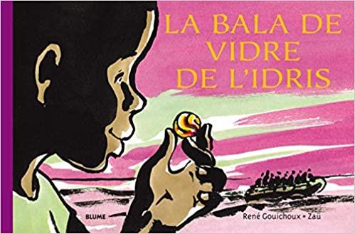 LA BALA DE VIDRE DE L'IDRIS | 9788417492502 | GOUICHOUX,RENÉ | Llibreria Geli - Llibreria Online de Girona - Comprar llibres en català i castellà