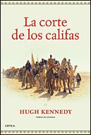 LA CORTE DE LOS CALIFAS | 9788484329749 | KENNEDY,HUGH | Llibreria Geli - Llibreria Online de Girona - Comprar llibres en català i castellà
