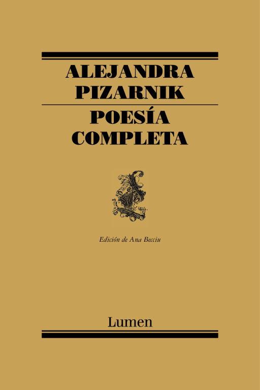 POESIA COMPLETA(ALEJANDRA PIZARNIK) | 9788426428257 | PIZARNIK,ALEJANDRA | Llibreria Geli - Llibreria Online de Girona - Comprar llibres en català i castellà