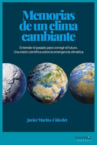 MEMORIAS DE UN CLIMA CAMBIANTE | 9788417822910 | MARTÍN CHIVELET,JAVIER | Llibreria Geli - Llibreria Online de Girona - Comprar llibres en català i castellà