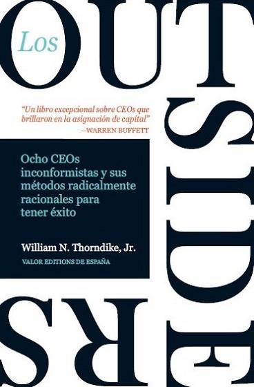 LOS OUTSIDERS | 9788412432923 | THORNDIKE,WILLIAM N. JR. | Llibreria Geli - Llibreria Online de Girona - Comprar llibres en català i castellà