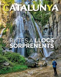 CATALUNYA.RUTES A LLOCS SORPRENENTS | 9788482166759 | BARBA,CÉSAR | Llibreria Geli - Llibreria Online de Girona - Comprar llibres en català i castellà