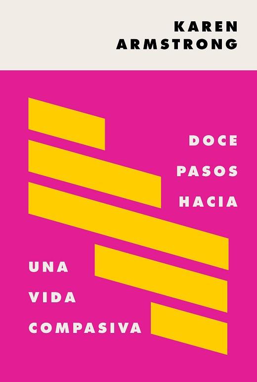 DOCE PASOS HACIA UNA VIDA COMPASIVA | 9788449337468 | ARMSTRONG,KAREN | Llibreria Geli - Llibreria Online de Girona - Comprar llibres en català i castellà