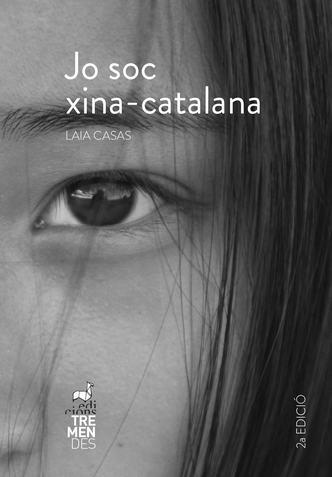 JO SÓC XINA-CATALANA | 9788494678158 | CASAS,LAIA | Llibreria Geli - Llibreria Online de Girona - Comprar llibres en català i castellà