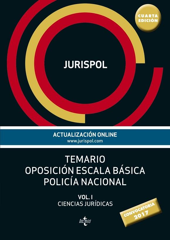 TEMARIO OPOSICIÓN ESCALA BÁSICA POLICÍA NACIONAL VOL. I: CIENCIAS JURÍDICAS | 9788430971053 | JURISPOL/RIUS DIEGO,FRANCISCO J. | Llibreria Geli - Llibreria Online de Girona - Comprar llibres en català i castellà