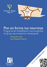 PON EN FORMA TUS NEURONAS | 9788480219143 | MORO IPOLA, MICAELA/MEZQUITA GUILLAMÓN, LAURA | Llibreria Geli - Llibreria Online de Girona - Comprar llibres en català i castellà