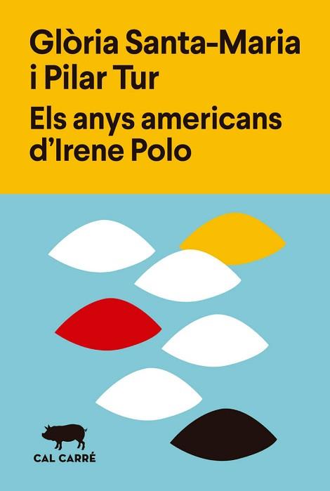 ELS ANYS AMERICANS D'IRENE POLO | 9788412394375 | SANTA-MARIA,GLÒRIA/TUR, PILAR | Llibreria Geli - Llibreria Online de Girona - Comprar llibres en català i castellà