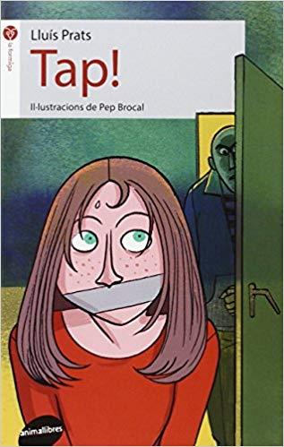 TAP! | 9788415975809 | PRATS,LLUÍS/BROCAL,PEP (IL) | Llibreria Geli - Llibreria Online de Girona - Comprar llibres en català i castellà