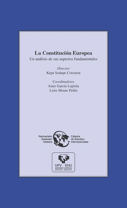 LA CONSTITUCION EUROPEA:UN ANALISIS DE SUS ASPECTOS FUNDAM | 9788483736951 | SODUPE CORCUERA,KEPA | Llibreria Geli - Llibreria Online de Girona - Comprar llibres en català i castellà