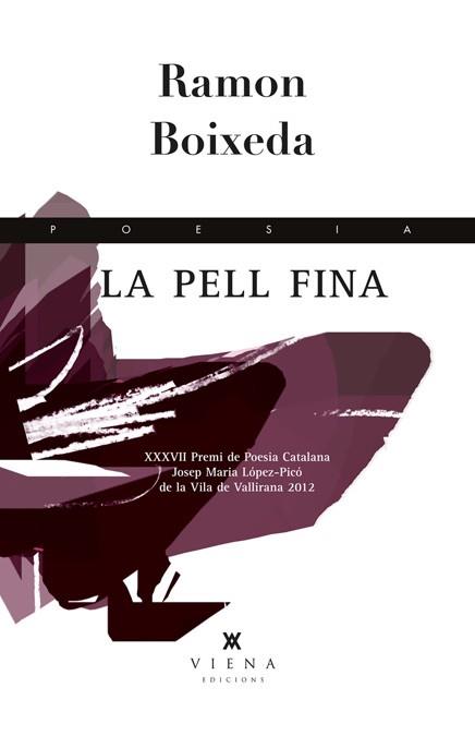 LA PELL FINA | 9788483307359 | BOIXEDA,RAMON | Llibreria Geli - Llibreria Online de Girona - Comprar llibres en català i castellà
