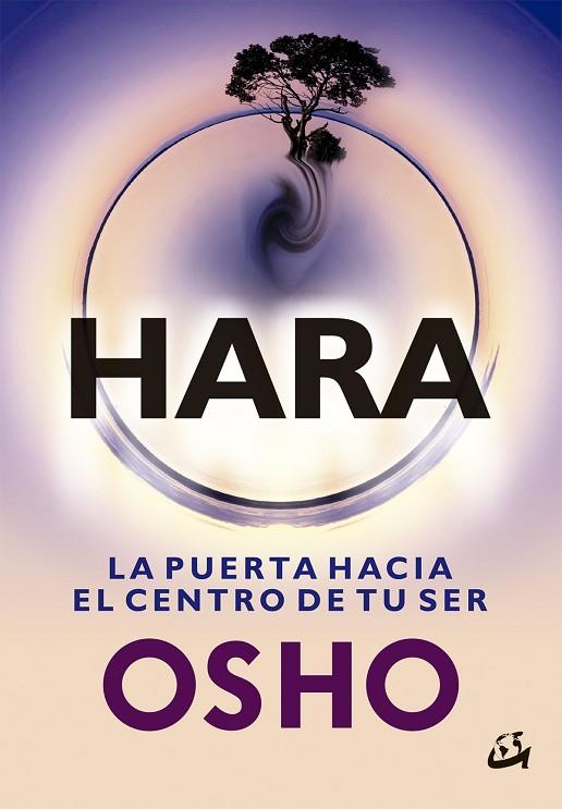 HARA.LA PUERTA HACIA EL CENTRO DE TU SER | 9788484456933 | OSHO | Llibreria Geli - Llibreria Online de Girona - Comprar llibres en català i castellà