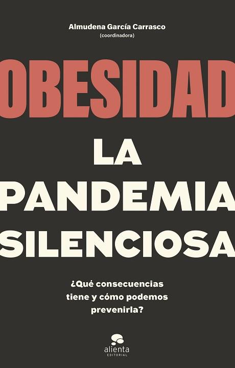OBESIDAD.LA PANDEMIA SILENCIOSA | 9788413442662 | GARCÍA CARRASCO,ALMUDENA | Llibreria Geli - Llibreria Online de Girona - Comprar llibres en català i castellà