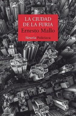LA CIUDAD DE LA FURIA | 9788418436512 | MALLO, ERNESTO | Llibreria Geli - Llibreria Online de Girona - Comprar llibres en català i castellà