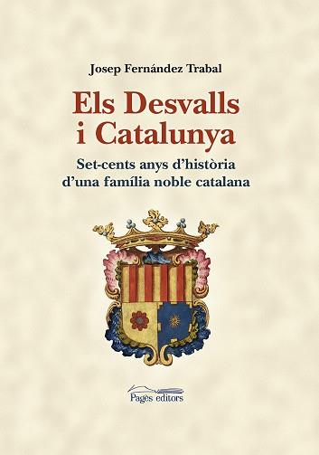 ELS DESVALLS I CATALUNYA | 9788499754277 | FERNÁNDEZ TRABAL, JOSEP | Llibreria Geli - Llibreria Online de Girona - Comprar llibres en català i castellà