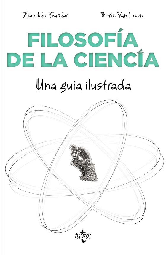 FILOSOFÍA DE LA CIENCIA.UNA GUÍA ILUSTRADA | 9788430976065 | SARDAR,ZIAUDDIN | Llibreria Geli - Llibreria Online de Girona - Comprar llibres en català i castellà