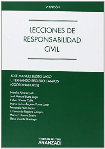 LECCIONES DE RESPONSABILIDAD CIVL(2ª EDICION 2013) | 9788490140819 | ALVAREZ,N./BADENAS,J.M./BUSTO,J.M./REGLERO,F./ | Llibreria Geli - Llibreria Online de Girona - Comprar llibres en català i castellà