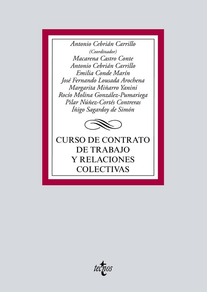 CURSO DE CONTRATO DE TRABAJO Y RELACIONES COLECTIVAS | 9788430976034 | CEBRIÁN CARRILLO,ANTONIO/CASTRO CONTE,MACARENA/CONDE MARÍN,EMILIA/MIÑARRO YANINI,MARGARITA/MOLIN | Llibreria Geli - Llibreria Online de Girona - Comprar llibres en català i castellà