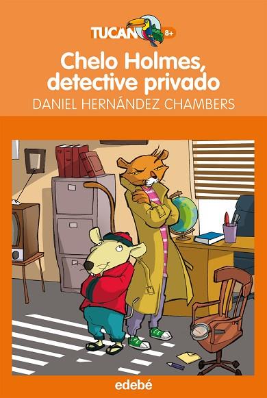 CHELO HOLMES,DETECTIVE PRIVADO | 9788468308890 | HERNÁNDEZ CHAMBERS,DANIEL | Libreria Geli - Librería Online de Girona - Comprar libros en catalán y castellano