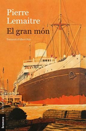 EL GRAN MÓN | 9788413584171 | LEMAITRE,PIERRE | Llibreria Geli - Llibreria Online de Girona - Comprar llibres en català i castellà