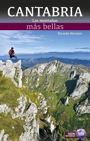CANTABRIA.LAS MONTAÑAS MÁS BELLAS | 9788482166704 | HERNANI,RICARDO | Llibreria Geli - Llibreria Online de Girona - Comprar llibres en català i castellà