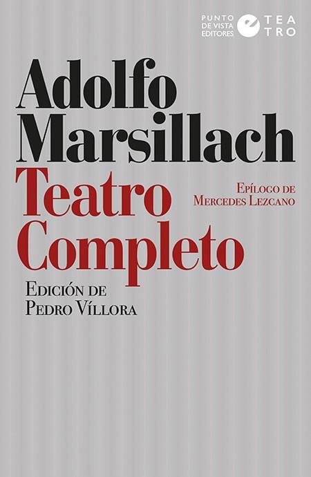 TEATRO COMPLETO(ADOLFO MARSILLACH) | 9788416876457 | MARSILLACH,ADOLFO | Llibreria Geli - Llibreria Online de Girona - Comprar llibres en català i castellà