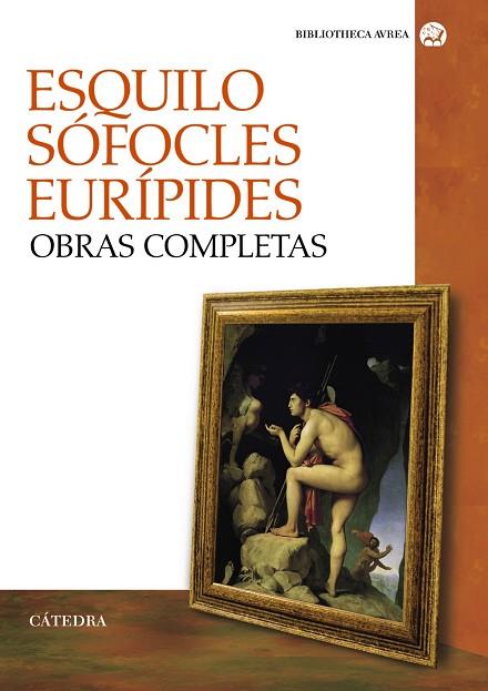 ESQUILO.SÓFOCLES.EURÍPIDES(OBRAS COMPLETAS/EDICION RÚSTICA) | 9788437630151 | ESQUILO/SÓFOCLES/EURÍPIDES | Llibreria Geli - Llibreria Online de Girona - Comprar llibres en català i castellà