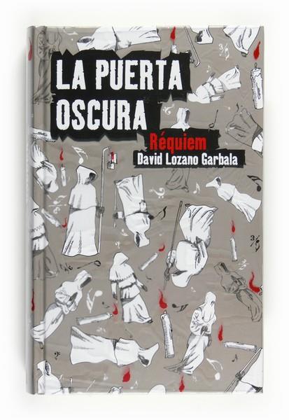 LA PUERTA OSCURA-3.REQUIEM | 9788467536508 | LOZANO GARBALA,DAVID | Llibreria Geli - Llibreria Online de Girona - Comprar llibres en català i castellà