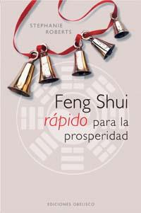 FENG SHUI RAPIDO PARA LA PROSPERIDAD | 9788497772785 | ROBERTS,STEPHANIE | Llibreria Geli - Llibreria Online de Girona - Comprar llibres en català i castellà