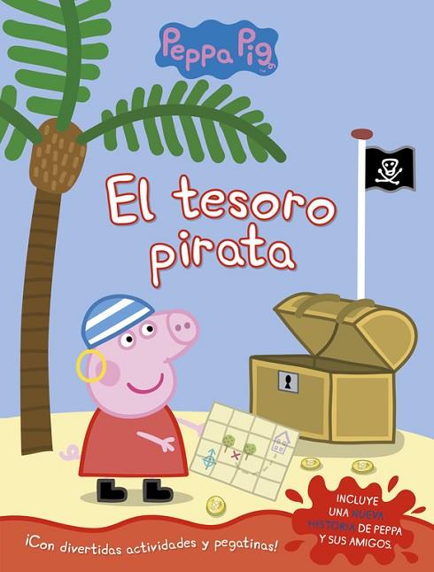 EL TESORO PIRATA (PEPPA PIG. ACTIVIDADES) | 9788437201566 | V.V.A.A. | Llibreria Geli - Llibreria Online de Girona - Comprar llibres en català i castellà
