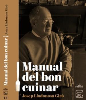 MANUAL DEL BON CUINAR | 9788494789939 | LLADONOSA GIRÓ,JOSEP | Llibreria Geli - Llibreria Online de Girona - Comprar llibres en català i castellà