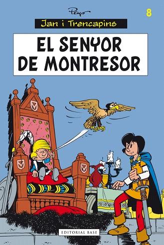 JAN I TRENCAPINS-8.EL SENYOR DE MONTRESOR | 9788415711834 | PEYO (CULLIFORD,PIERRE) | Llibreria Geli - Llibreria Online de Girona - Comprar llibres en català i castellà