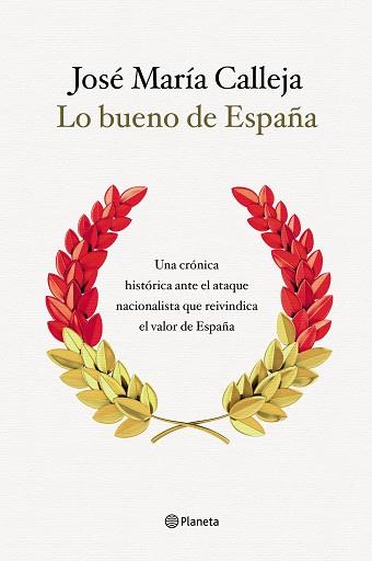 LO BUENO DE ESPAÑA | 9788408210511 | CALLEJA,JOSÉ MARÍA | Llibreria Geli - Llibreria Online de Girona - Comprar llibres en català i castellà