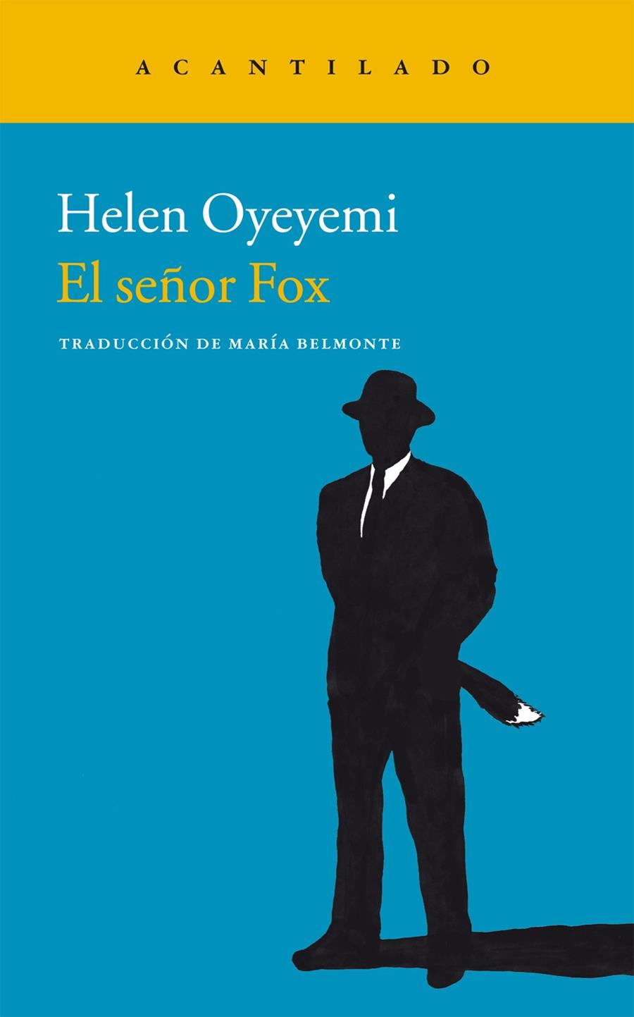 EL SEÑOR FOX | 9788415689584 | OYEYEMI,HELEN | Llibreria Geli - Llibreria Online de Girona - Comprar llibres en català i castellà