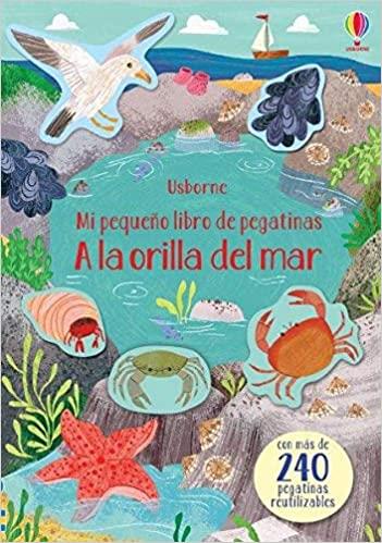 A LA ORILLA DEL MAR(MI PEQUEÑO LIBRO DE PEGATINAS) | 9781474984041 |   | Llibreria Geli - Llibreria Online de Girona - Comprar llibres en català i castellà