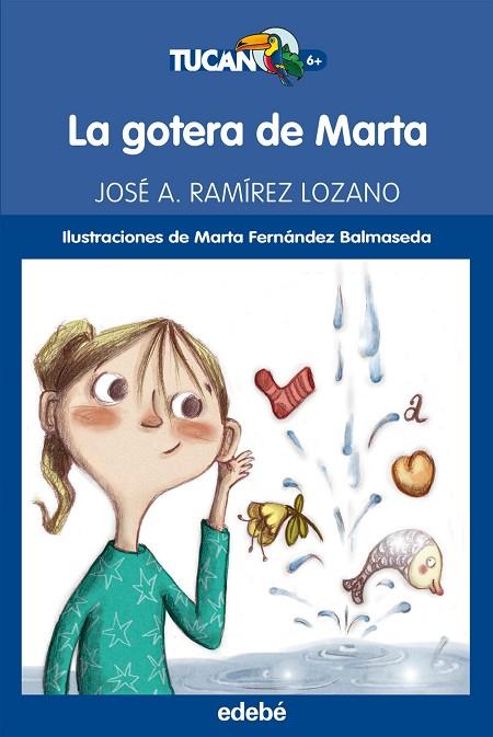 LA GOTERA DE MARTA  | 9788468311708 | RAMÍREZ LOZANO,JOSÉ A./FERNÁNDEZ BALMASEDA,MARTA (IL.) | Llibreria Geli - Llibreria Online de Girona - Comprar llibres en català i castellà